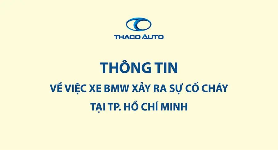Thông tin về việc xe BMW xảy ra sự cố cháy tại TP. Hồ Chí Minh