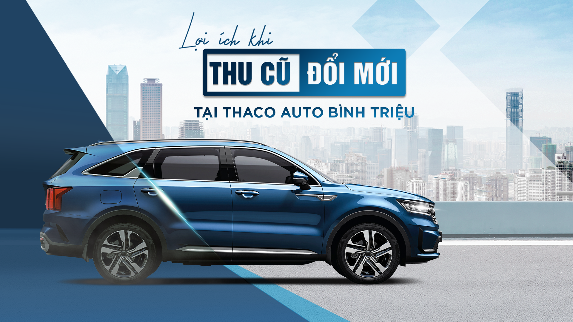 “Thu cũ - Đổi mới” tại THACO AUTO Bình Triệu, khách hàng nhận được nhiều lợi ích hấp dẫn